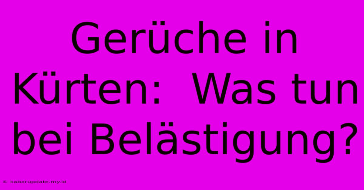 Gerüche In Kürten:  Was Tun Bei Belästigung?