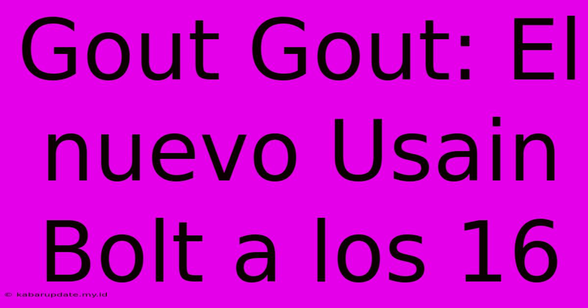 Gout Gout: El Nuevo Usain Bolt A Los 16