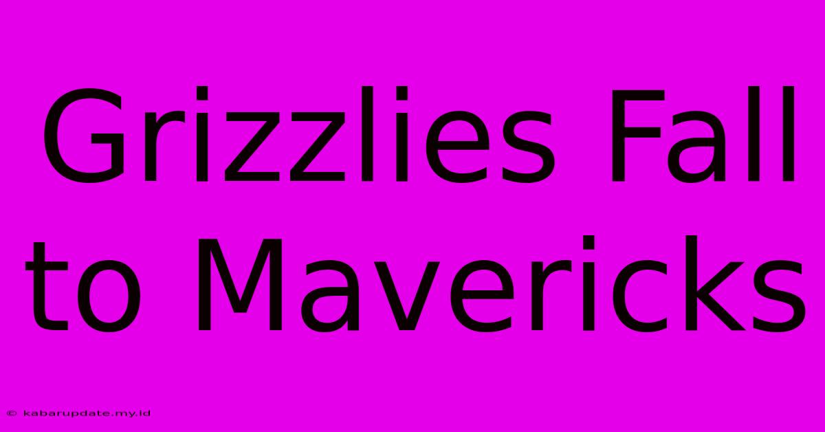 Grizzlies Fall To Mavericks