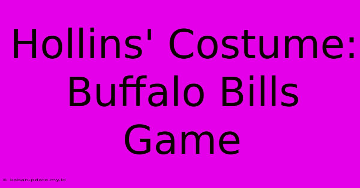 Hollins' Costume: Buffalo Bills Game