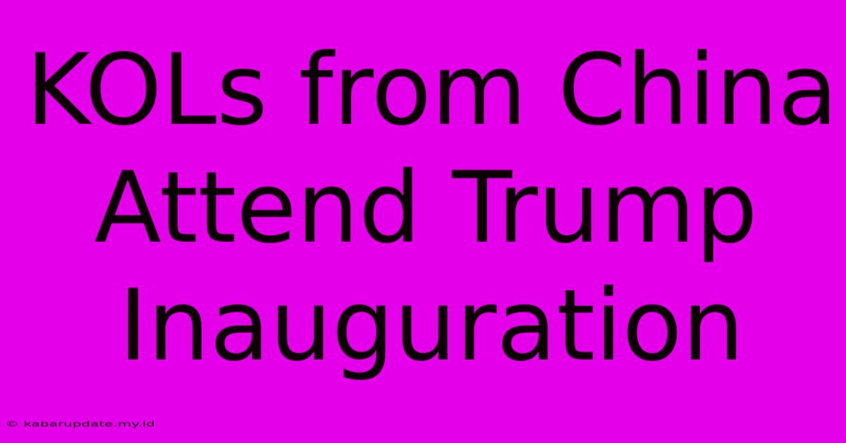 KOLs From China Attend Trump Inauguration