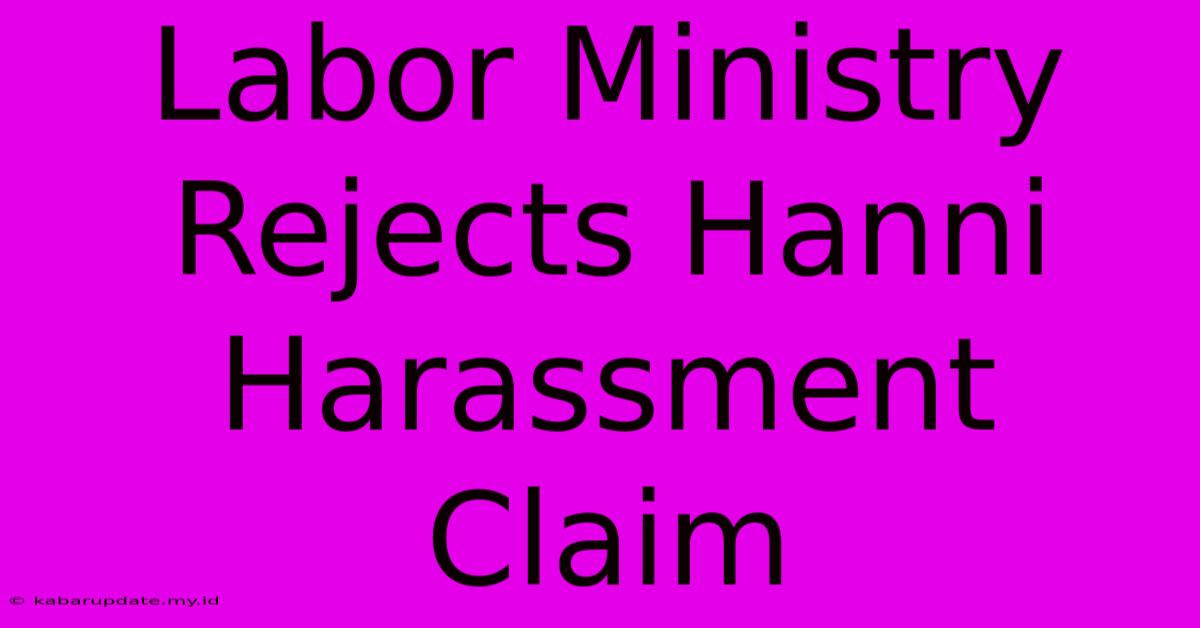 Labor Ministry Rejects Hanni Harassment Claim