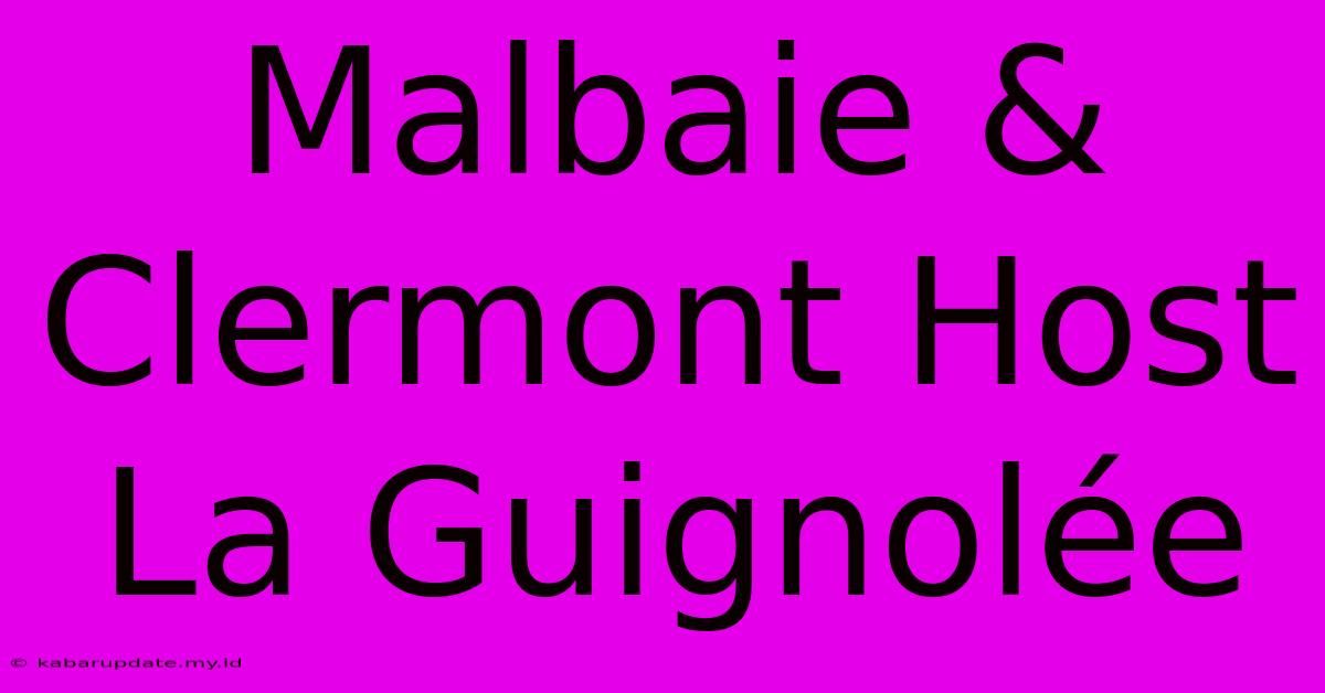 Malbaie & Clermont Host La Guignolée