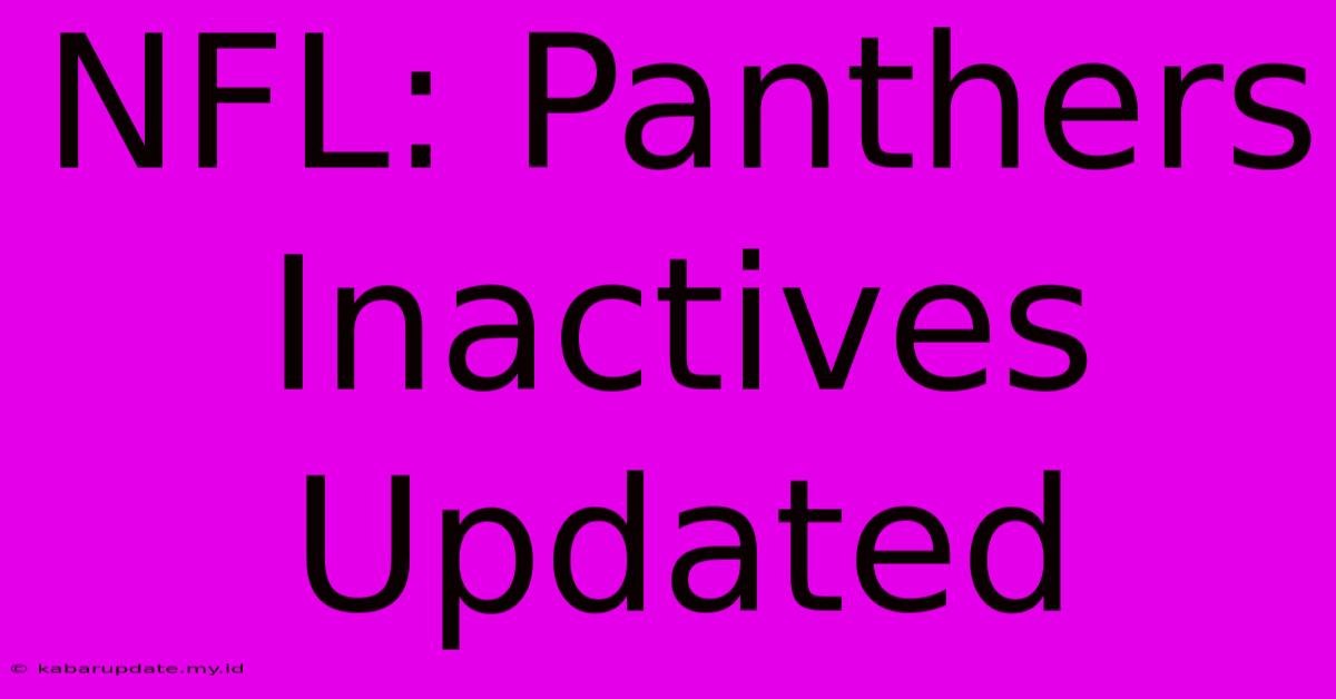 NFL: Panthers Inactives Updated