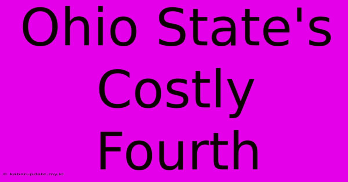 Ohio State's Costly Fourth