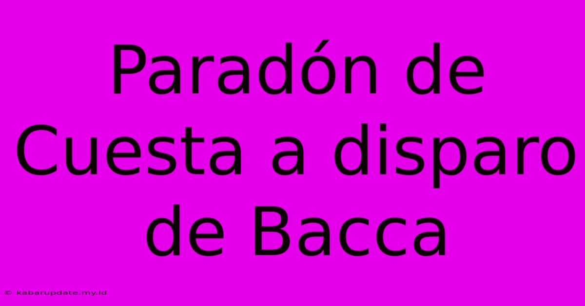 Paradón De Cuesta A Disparo De Bacca