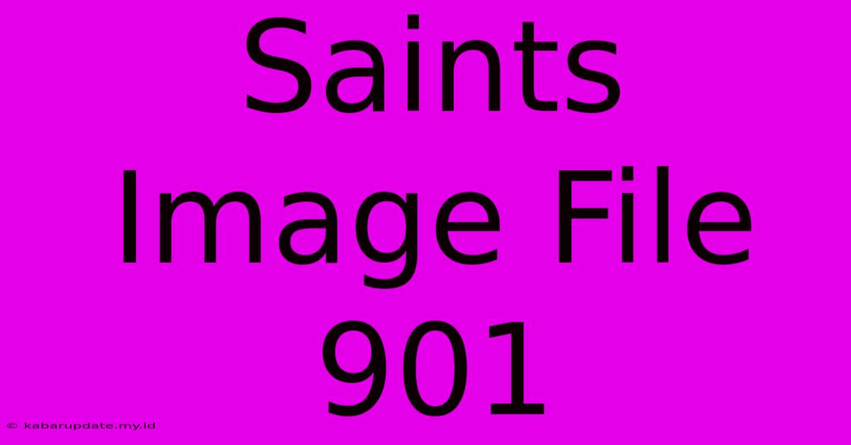 Saints Image File 901